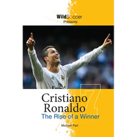 Cristiano Ronaldo: The Rise of a Winner - Paperback