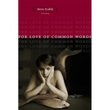 For Love of Common Words: Poems - Paperback