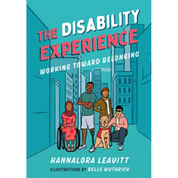The Disability Experience: Working Toward Belonging - Paperback