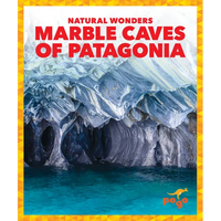 Marble Caves of Patagonia - Library Binding