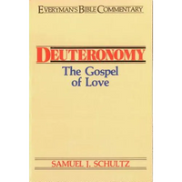 Deuteronomy- Everyman's Bible Commentary: The Gospel of Love - Paperback