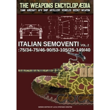 Italian Semoventi - Vol. 2: 75/34-75/46-90/53-102/25-149/40 - Paperback