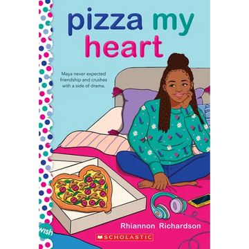 Pizza My Heart: A Wish Novel - Paperback