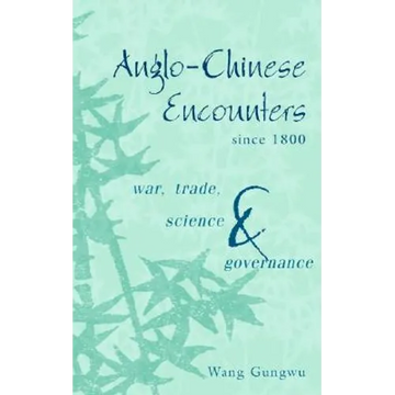 Anglo-Chinese Encounters since 1800 - Paperback