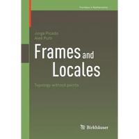 Frames and Locales: Topology Without Points - Paperback