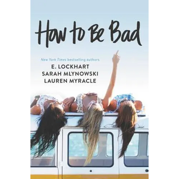 How to Be Bad - Paperback