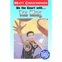 On the Court With...Yao Ming - Paperback