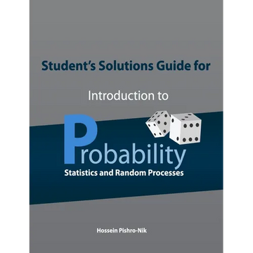 Student's Solutions Guide for Introduction to Probability, Statistics, and Random Processes - Paperback