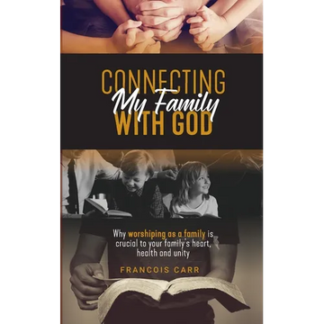 Connecting My Family with God - Paperback