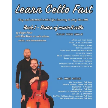 Learn Cello Fast Book 1: Easy and practical method for learning to play the cello - Paperback