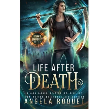 Life After Death: A Lana Harvey, Reapers Inc. Spin-Off - Paperback