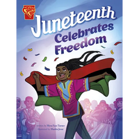 Juneteenth Celebrates Freedom - Paperback