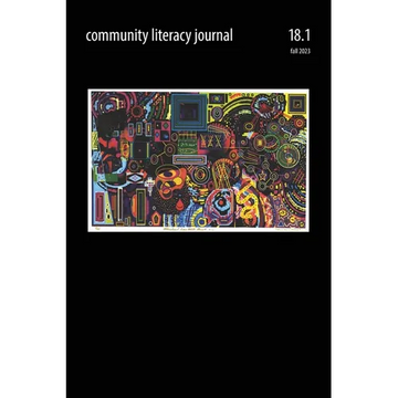 Community Literacy Journal 18.1 (Fall 2023) - Paperback