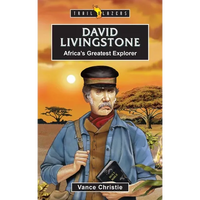 David Livingstone: Africa's Greatest Explorer - Paperback