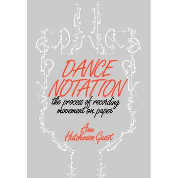 Dance Notation - Hardcover