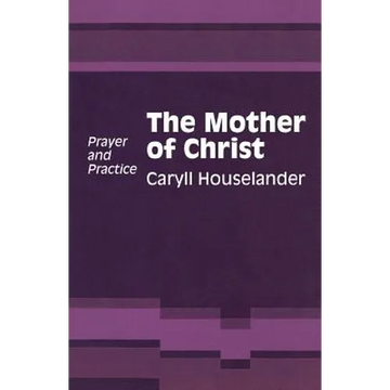 Mother of Christ - Paperback