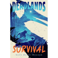 The Deadlands: Survival - Paperback