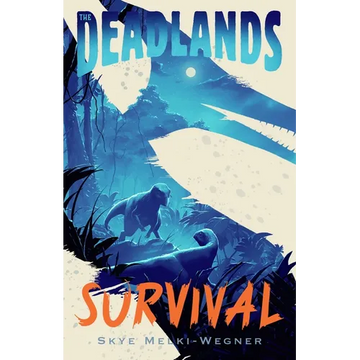 The Deadlands: Survival - Paperback