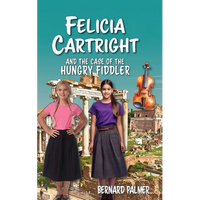 Felicia Cartright and the Case of the Hungry Fiddler - Paperback