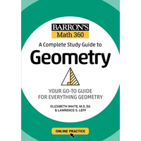 Barron's Math 360: A Complete Study Guide to Geometry with Online Practice - Paperback