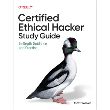 Certified Ethical Hacker (Ceh) Study Guide: In-Depth Guidance and Practice - Paperback