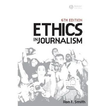Ethics in Journalism 6e - Paperback