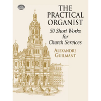 The Practical Organist: 50 Short Works for Church Services - Paperback