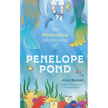 The Mermazing Adventures of Penelope Pond - Paperback