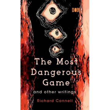 The Most Dangerous Game And Other Writings - Paperback