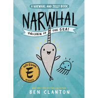 Narwhal: Unicorn of the Sea! (a Narwhal and Jelly Book #1) - Paperback