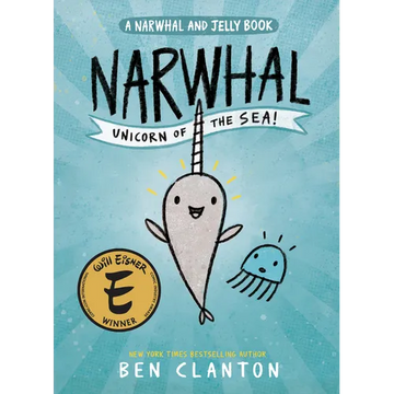 Narwhal: Unicorn of the Sea! (a Narwhal and Jelly Book #1) - Paperback