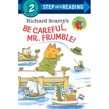 Richard Scarry's Be Careful, Mr. Frumble! - Paperback