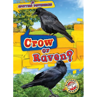 Crow or Raven? - Library Binding