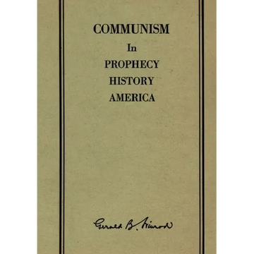 Communism in Prophecy, History and America - Paperback