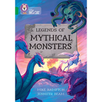 Collins Big Cat - Legends of Mythical Monsters: Band 15/Emerald - Paperback