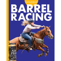 Curious about Barrel Racing - Library Binding