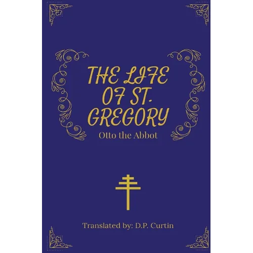 The Life of St. Gregory