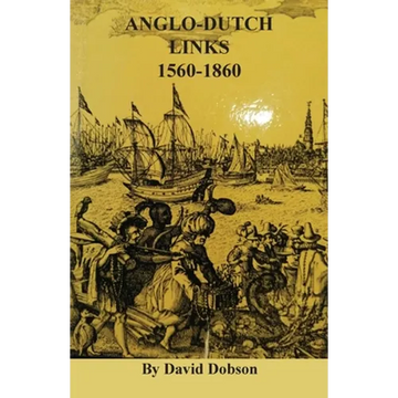 Anglo-Dutch Links, 1560-1860 - Paperback