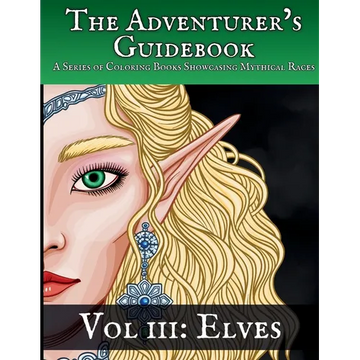 Elves: A Coloring Book Showcasing a Mythical Race - Paperback