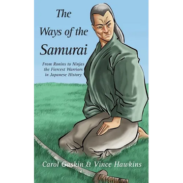 The Ways of the Samurai - Paperback