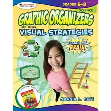 Engage the Brain: Graphic Organizers and Other Visual Strategies, Science, Grades 6-8 - Paperback