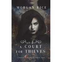 A Court for Thieves (A Throne for Sisters-Book Two) - Paperback