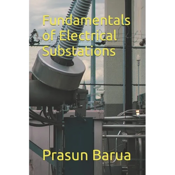 Fundamentals of Electrical Substations - Paperback