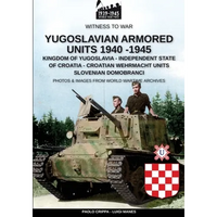 Yugoslavian armored units 1940-1945 - Paperback