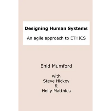 Designing Human Systems - Paperback