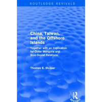 China, Taiwan and the Offshore Islands - Paperback