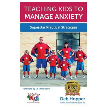 Teaching Kids to Manage Anxiety: Superstar Practical Strategies - Paperback
