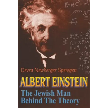 Albert Einstein: The Jewish Man Behind the Theory - Paperback
