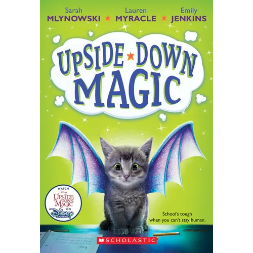 Upside-Down Magic (Upside-Down Magic #1)