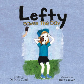 Lefty Saves the Day - Hardcover